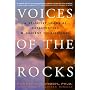 Voices of the Rocks: A Scientist Looks at Catastro&hellip by Robert M. Schoch