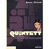Quintett, tome 1 : L'Histoire de Dora Marspar Frank Giroud