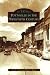 Books : Pottsville  in  the  Twentieth  Century  (PA)  (Images  of  America)