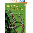Biophysics of the Cochlea: From Molecules to Models : Proceedings of the International Symposium Held at Titisee, Germany, 27 July-1 August 2002