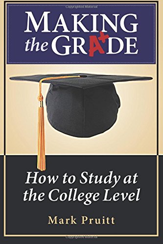 making the grade how to study at the college level