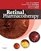 Retinal Pharmacotherapy