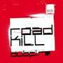 Roadkill (Original Mix)