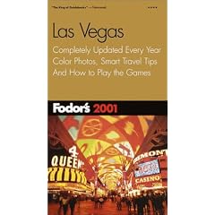 Fodor's Las Vegas 2001: Completely Updated Every Year, Color Photos, Smart Travel Tips, And How to Play the Games (Fodor's Gold Guides)