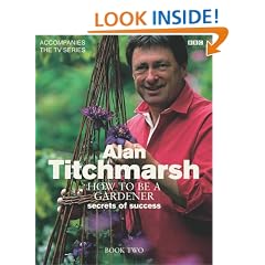 How to Be a Gardener: Secrets of Success (Book Two)