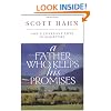 A Father Who Keeps His Promises: God's Covenant Love in Scripture