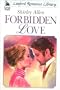 Forbidden Love (Linford Romance Library (Large Print))