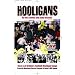 Hooligans: A-L of Britain's Football Gangs v. 1