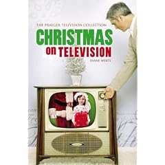 Christmas on Television (The Praeger Television Collection)