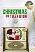 Search : Christmas on Television (The Praeger Television Collection)