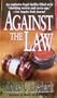Against the Law