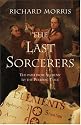 The Last Sorcerers: The Path from Alchemy to the Periodic Table