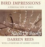 Bird impressions : a personal view of birds