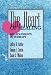 The Heart of Healing: Relationships in Therapy (The Jossey-Bass Social & Behavioral Science Series)