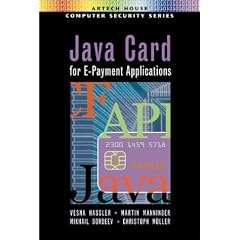 Java Card for E-Payment Applications (Artech House Computer Security Series)