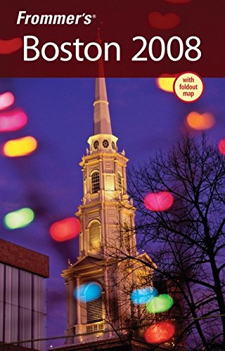 Frommer's Boston 2008 (Frommer's Complete Guides)