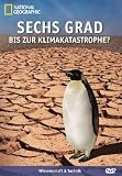 DVD : Sechs Grad bis zur Klimakatastrophe?