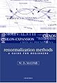 Renormalization Methods: A Guide for Beginners 