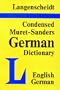 Langenscheidt's Condensed Muret-Sanders English-German Dictionary