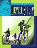 Bicycle Safety (Living Well, Safety)