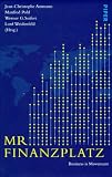 Produkt-Bild: Mr. Finanzplatz: Business is Movement