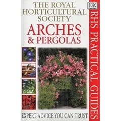 Arches and Pergolas (RHS Practicals)