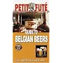 Petit Fute Guide to Belgian Beers - 2005 Edition