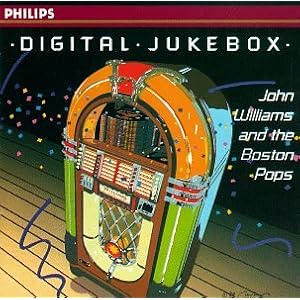 DIGITAL JUKEBOX ~ John Williams and The Boston Pops by Georges Auric, Ervan F. "Bud" Coleman, Doles-Pestalozza, Sammy Fain, and Manos Hadjidakis (Audio CD - 1990)
