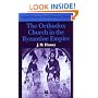 The Orthodox Church in the Byzantine Empire (Oxford History of the Christian Church)