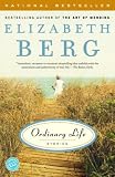 Ordinary Life: Stories (Ballantine Readers Circle)