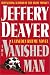 The Vanished Man (Lincoln Rhyme, #5)
