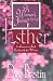 Book A Woman's Journey Through Esther: 8 Lessons on Faith Exclusively for Women (Woman's Journey Through)