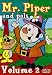 Search : MR. PIPER AND PALS VOLUME 2(ANIMATED)