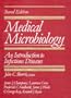 Medical Microbiology: An Introduction to Infectious Diseases