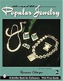 40s and 50s Popular Jewelry (Schiffer Book for Collectors)