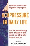 Acupressure in Daily Life (Pocket Book of)