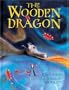 The Wooden Dragon