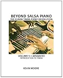 Beyond Salsa Piano: The Cuban Timba Piano Revolution: Volume 5- Introducing Timba