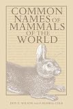 Common Names of Mammals of the World