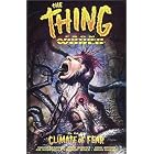 The Thing From Another World and Climate Of Fear by Chuck Pfarrer, John Higgins, John Arcudi, and Jim Somerville