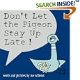 Don't Let the Pigeon Stay Up Late!