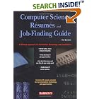 Click here to buy The Computer Science Resumes and Job-Finding Guide by  Phil Bartlett.