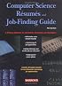 The Computer Science Resumes and Job-Finding Guide