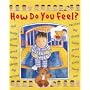 How Do You Feel? (Early Words Big Books S.)