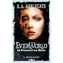 Everworld, Bd.4, Im Angesicht des B�sen