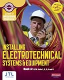 A Level 3 NVQ/SVQ Diploma Installing Electrotechnical Systems and Equipment Candidate Handbook (Electrical Installations NVQ 2010)