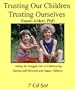Trusting Our Children, Trusting Ourselves (7 CD set)
