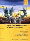 The Euro at the Vanguard of Global Integration