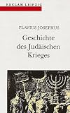 Geschichte des Jud�ischen Krieges - Josephus Flavius