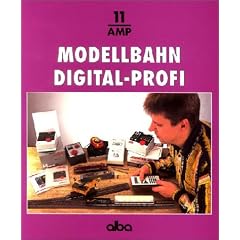 Modellbahn Digital-Profi: Digital Fahren, Schalten und Melden - ein Systemvergleich der Profisteuerungen